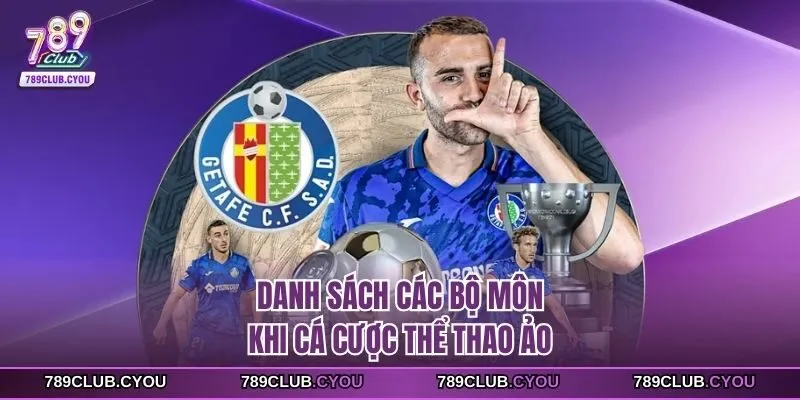 Danh sách các bộ môn khi cá cược thể thao ảo